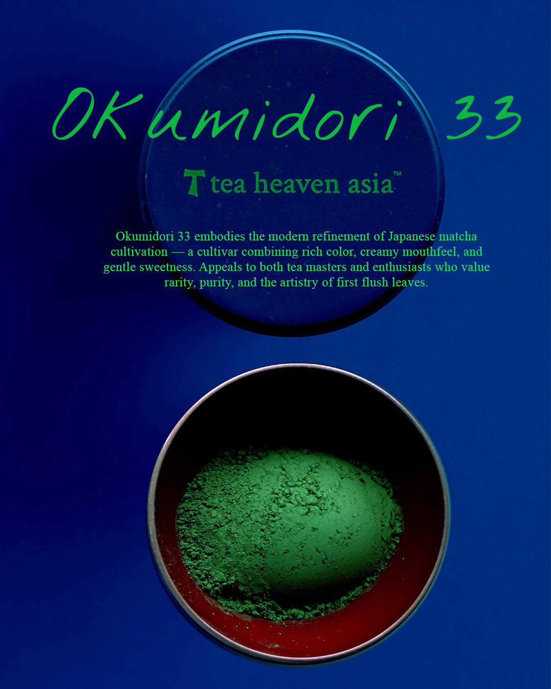 Matcha Supreme Ceremonial - Okumidori 33